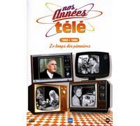 Nos années télé - Vol. 1 : 1950-1960 : Le temps des pionniers [Francia] [DVD]