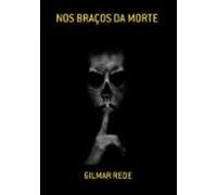 Nos Braços Da Morte (ebook)
