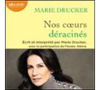 Nos Coeurs Déracinés