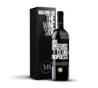 «¿Nos conocemos? No es una pregunta es una propuesta» Mensaje en una Botella. Vino Tinto Premium Reserva 12 Meses + Gift Box. Etiqueta Negra PERSONALIZABLE