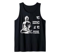 Nos convertimos en lo que pensamos Buda Poder Zen del Pensamiento Camiseta sin Mangas