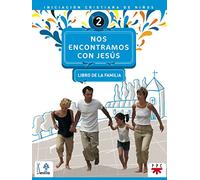 Nos Encontramos Con Jesús 2. Libro De La Familia (Catequesis Sevilla)