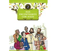 Nos Encontramos Con Jesús: Iniciación cristiana de niños (Catequesis Sevilla)