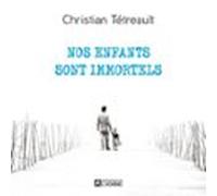 Nos Enfants Sont Immortels (audiolibro)