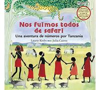 Nos fuimos todos de safari: Una aventura de números por Tanzania