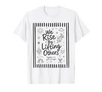 Nos levantamos levantando a Otros motivación de bondad inspiradora Camiseta