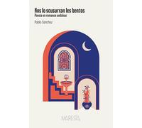 Nos lo scusurran les bentos: Poesía en romance andalusí (MARESIA)