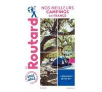 Nos Meilleurs Campings En France: + Hébergements De Plein Air ! 2021-2