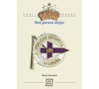 Nos Parece Mejor: Real Club Deportivo La Coruña