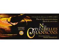 Nos Plus Belles Chansons - 222 Tubes De La Chanson Francaise De 1890 A 1953