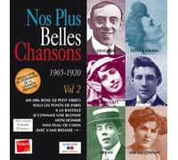 Compilation - Nos Plus Belles Chansons Vol 2 : 1905-1920