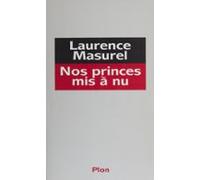 Nos Princes Mis À Nu (ebook)