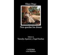 Nos quedan los dones (Letras Hispánicas)