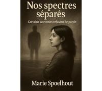 Nos spectres séparés