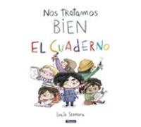 Nos Tratamos Bien. El Cuaderno