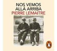 Nos vemos allá arriba (Los hijos del desastre 1)