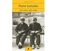 Nos vemos allá arriba (Los hijos del desastre 1)