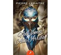 NOS VEMOS ALLA ARRIBA (Los hijos del desastre)