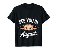 Nos vemos en Agosto Anuncio de Embarazo Baby Shower Nueva ma Camiseta