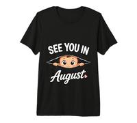 Nos vemos en Agosto Anuncio de Embarazo Baby Shower Nueva ma Camiseta Premium