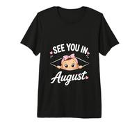 Nos vemos en Agosto Revelación de Embarazo Baby Shower Niña Camiseta Premium