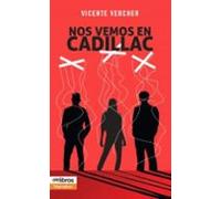 nos vemos en cadillac