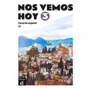 Nos Vemos hoy 3. Cuaderno de Ejercicios (Nos vemos hoy 3 - Cuaderno de ejercicios + audio MP3. B1)