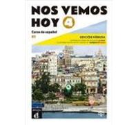 Nos Vemos Hoy 4, Ed Hibrida Edición para estudiantes: 0 (Nos vemos hoy 4 - Edición híbrida para estudiantes + audio MP3. B2)