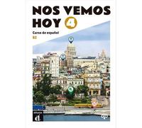 Nos Vemos Hoy 4 Libro del alumno. Nivel B2