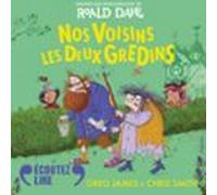 Nos Voisins Les Deux Gredins. Inspiré Des Personnages De Roald Dahl