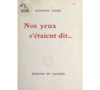 Nos Yeux Sétaient Dit... (ebook)