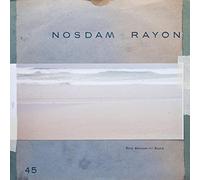 Nosdam + Rayon - From Nowhere to North [Vinilo]