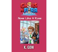 Nose Like A Rose (Chris N Furr): 20 (Chris N Furr Series)