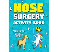 Nose Surgery Activity Book: Funny Post Nose Surgery Recovery Gift with Engaging Activities and Relaxing Coloring Pages