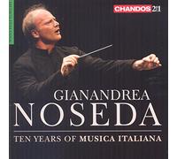 Noseda: 10 Years Of Musica Italiana