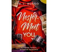 Nosfer-Meet You: A Femme Fatale Monster Romance