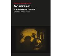 Nosferatu: A Symphony of Horror (Second Edition) (Devil's Advocates)