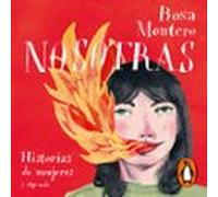Nosotras. Historias De Mujeres Y Algo Más (audiolibro)
