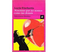 Nosotras Que No Somos Como Las Demas