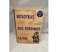 Nosotras que perdimos la paz: 57 (Investigación)
