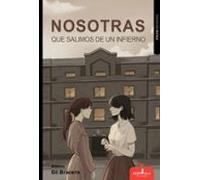 nosotras que salimos de un infierno