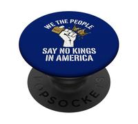 Nosotros el Pueblo decimos Que no Hay Rey PopSockets PopGrip Adhesivo