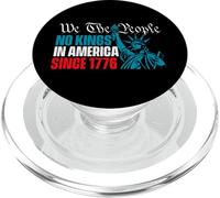 Nosotros, el Pueblo sin Reyes en América Desde 1776 - Anti-Monarquía PopSockets PopGrip para MagSafe