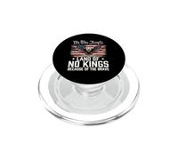 Nosotros, el Pueblo, Tierra de no Reyes - Patriótico 4 de Julio PopSockets PopGrip para MagSafe