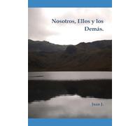 Nosotros, Ellos y los Demás
