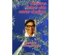 Nosotros hemos oído cantar al pájaro: Encuentros con Tony de Mello: 69 (Pozo de Siquem)