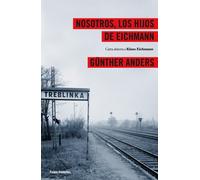 Nosotros los hijos de Eichmann: Carta abierta a Klaus Eichmann: 187 (Contextos)