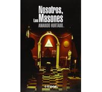 Nosotros, Los Masones