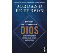 Nosotros que luchamos con Dios: Una nueva perspectiva sobre la mayor historia jamás contada (Divulgación)