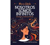 Nosotros somos infinitos. La novela romántica revelación del año. Un ex, una boda y una proposición descabellada.
